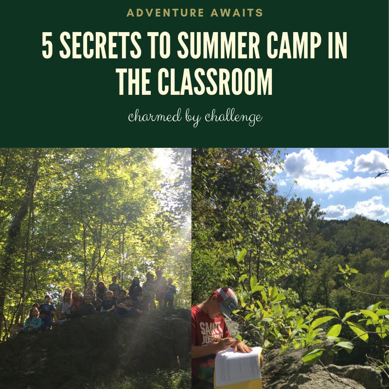 5 Secrets to Summer Camp in the Classroom